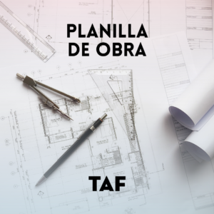 presentación planilla de obra TAF