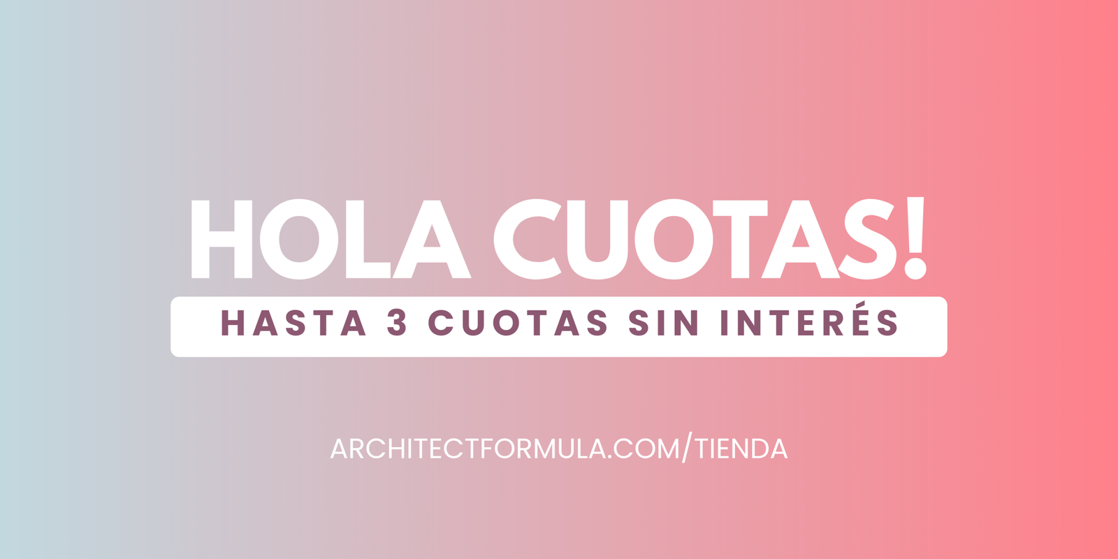 3 CUOTAS SIN INTERÉS